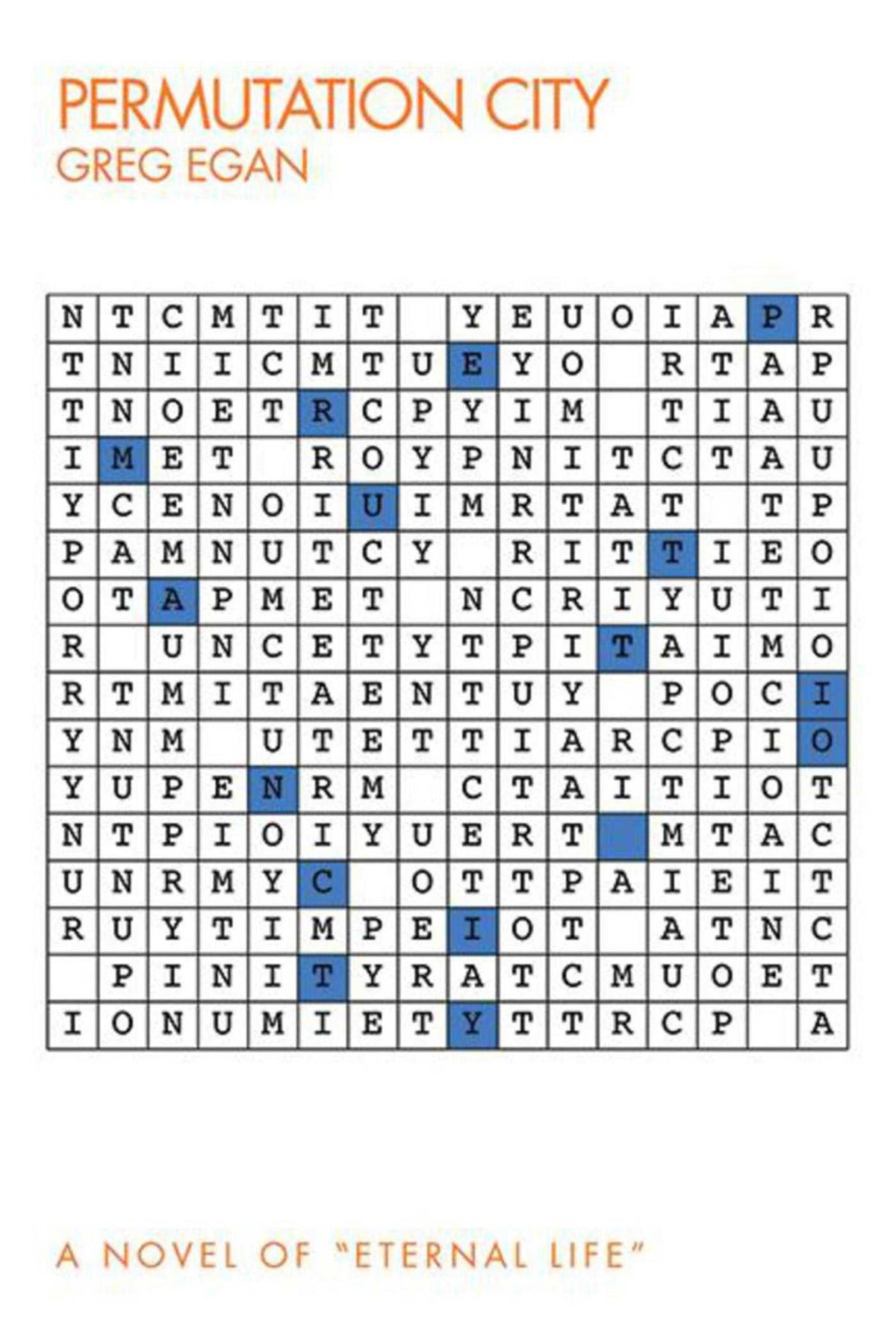 Permutation City: The incredible, mind-bending look at cyberspace, afterlife and immortality from one of the greats of science fiction