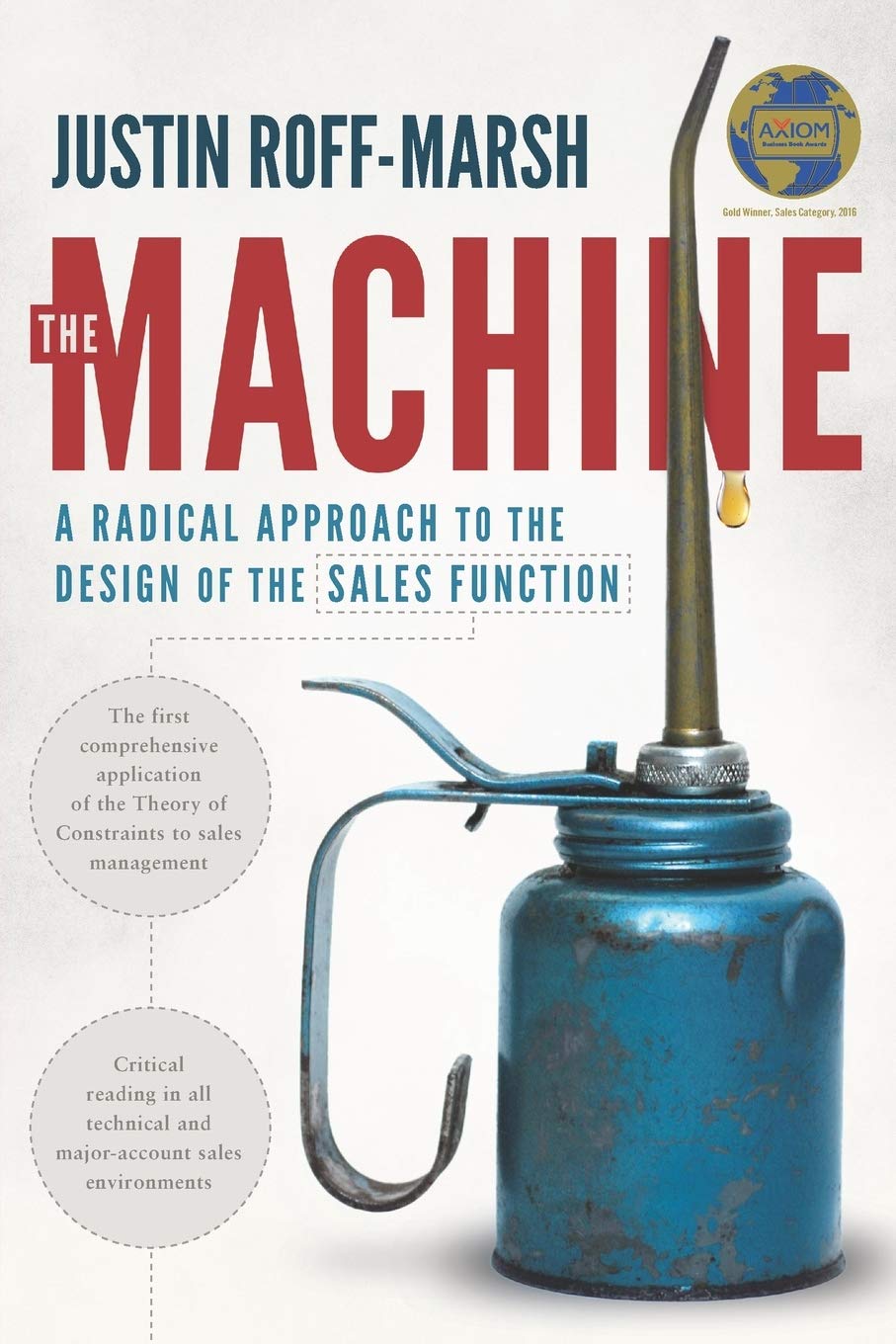 The Machine: A Radical Approach to the Design of the Sales Function