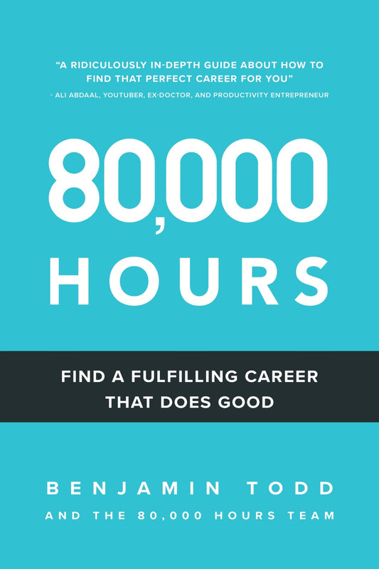 80,000 Hours: Find a fulfilling career that does good (2023 edition)