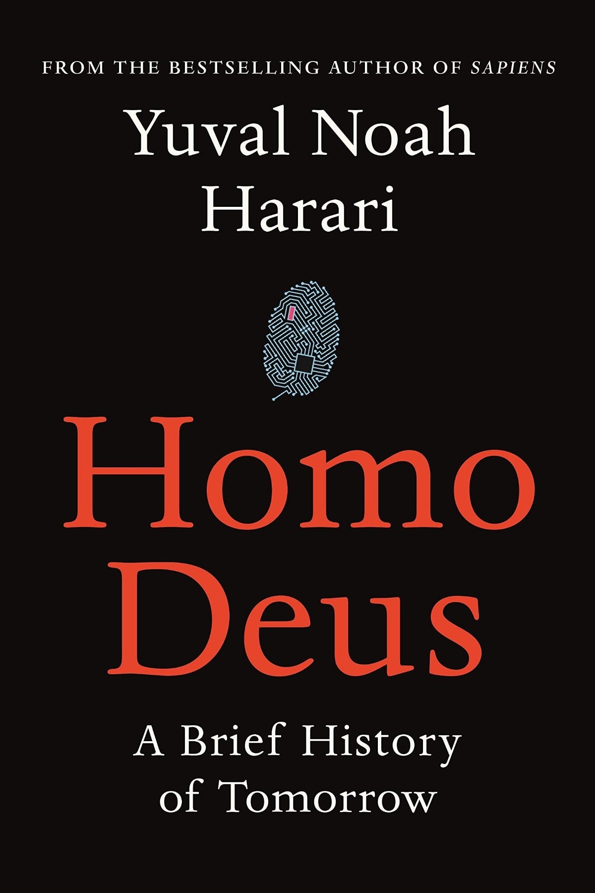 Homo Deus: A History of Tomorrow